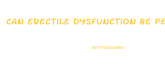 Can Erectile Dysfunction Be Permanent
