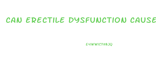 Can Erectile Dysfunction Cause Pain