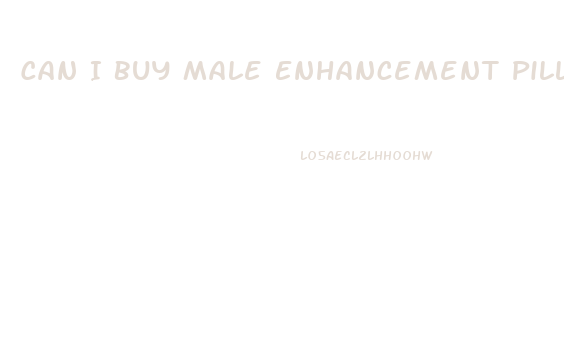 Can I Buy Male Enhancement Pills At Walmart