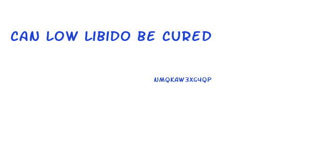 Can Low Libido Be Cured