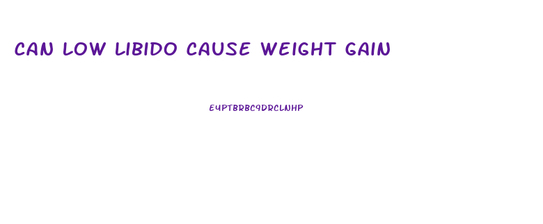 Can Low Libido Cause Weight Gain