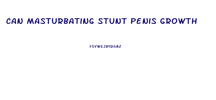 Can Masturbating Stunt Penis Growth