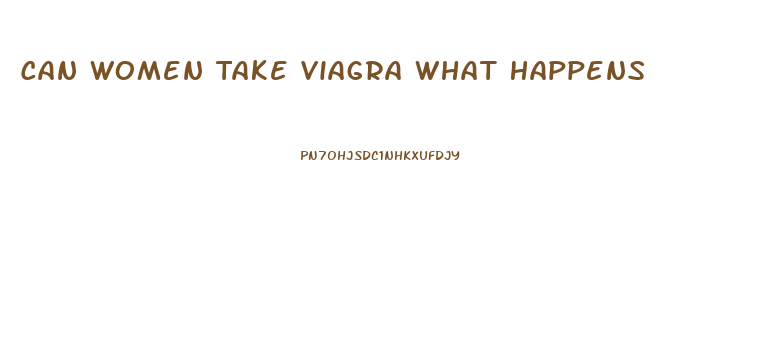 Can Women Take Viagra What Happens