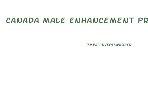 Canada Male Enhancement Products