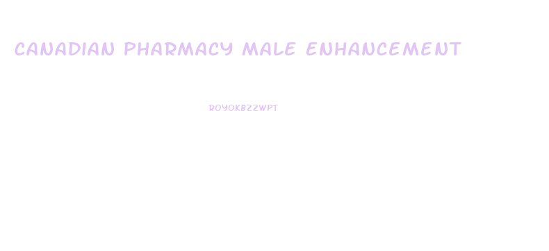 Canadian Pharmacy Male Enhancement