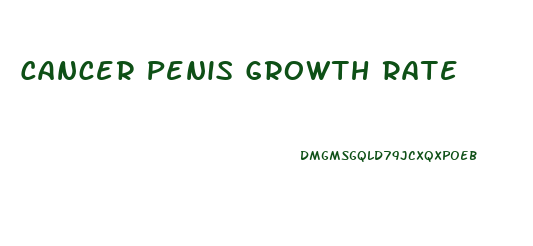 Cancer Penis Growth Rate