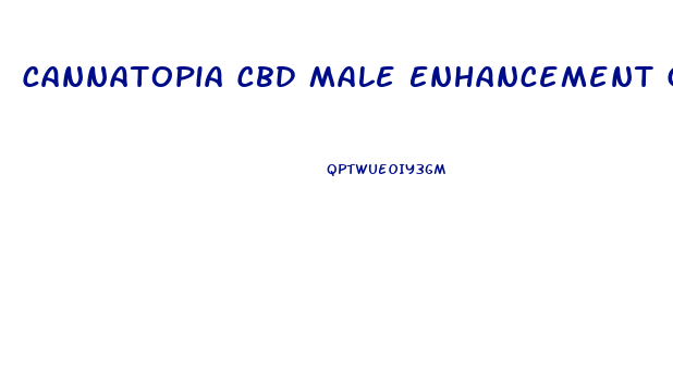 Cannatopia Cbd Male Enhancement Gummies