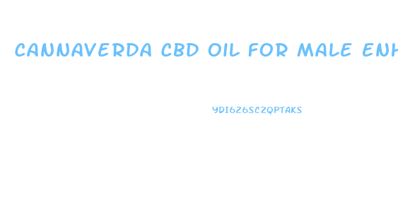 Cannaverda Cbd Oil For Male Enhancement