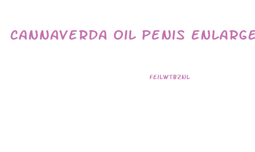 Cannaverda Oil Penis Enlargement