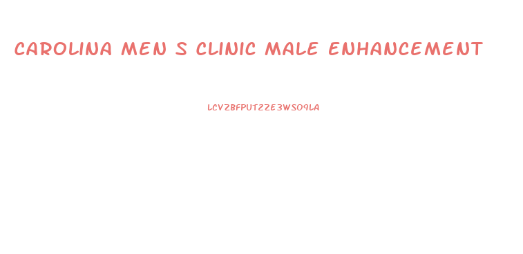 Carolina Men S Clinic Male Enhancement