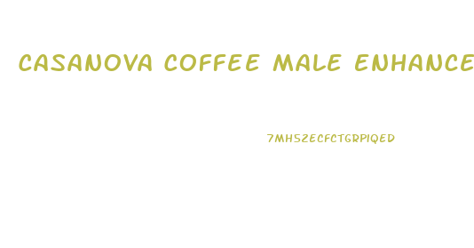 Casanova Coffee Male Enhancement Walmart