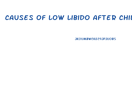 Causes Of Low Libido After Childbirth