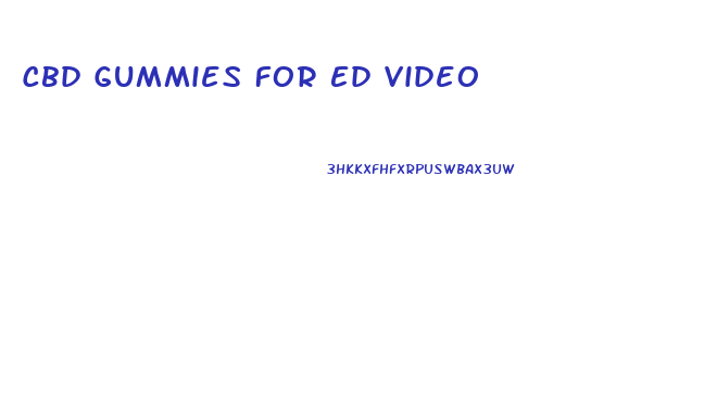 Cbd Gummies For Ed Video