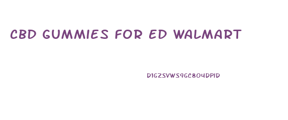 Cbd Gummies For Ed Walmart