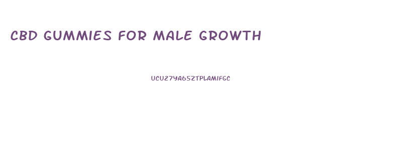 Cbd Gummies For Male Growth