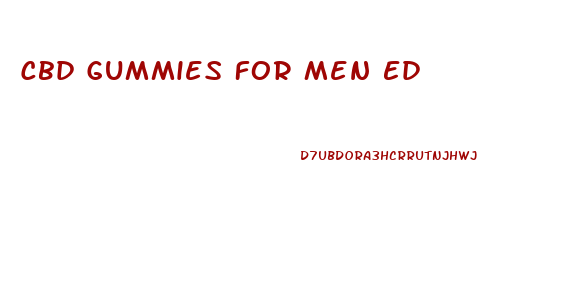 Cbd Gummies For Men Ed