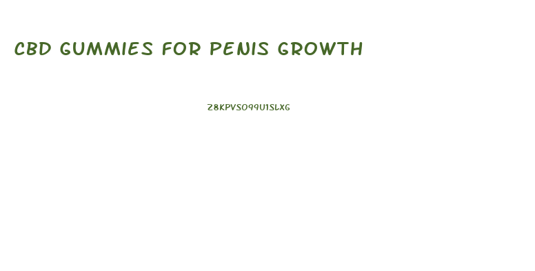 Cbd Gummies For Penis Growth