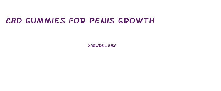 Cbd Gummies For Penis Growth
