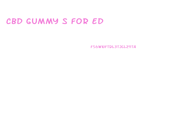 Cbd Gummy S For Ed