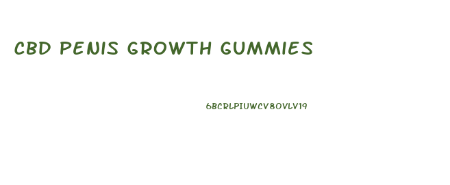 Cbd Penis Growth Gummies