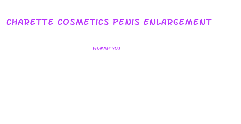 Charette Cosmetics Penis Enlargement