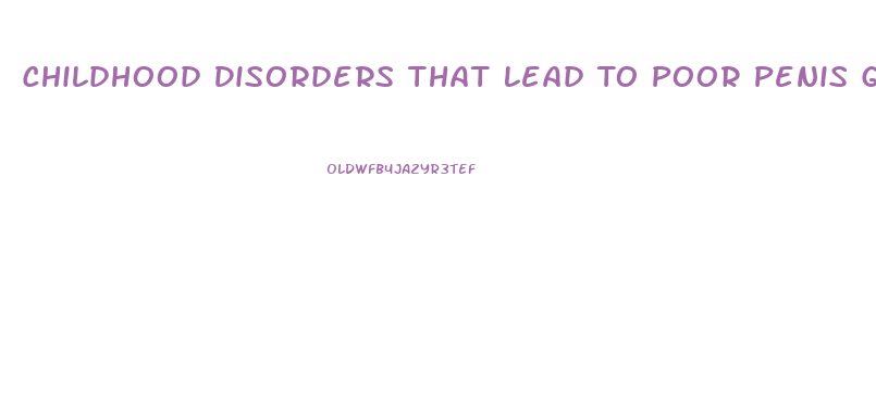 Childhood Disorders That Lead To Poor Penis Growth