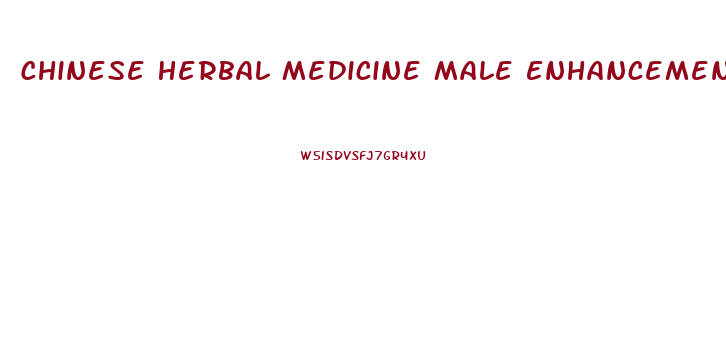Chinese Herbal Medicine Male Enhancement