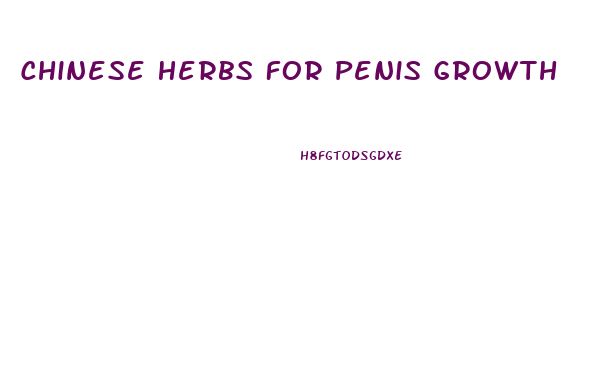 Chinese Herbs For Penis Growth