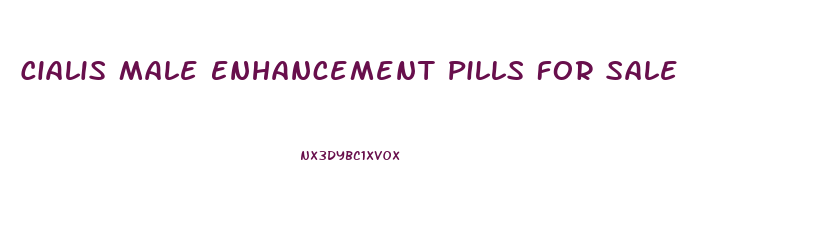 Cialis Male Enhancement Pills For Sale
