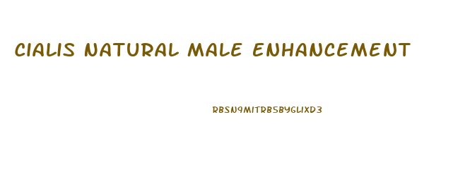Cialis Natural Male Enhancement