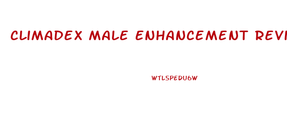Climadex Male Enhancement Reviews