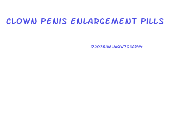 Clown Penis Enlargement Pills