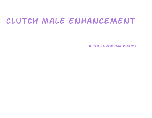 Clutch Male Enhancement