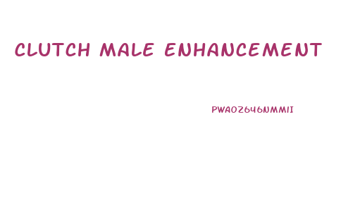 Clutch Male Enhancement