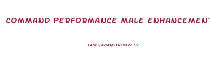 Command Performance Male Enhancement