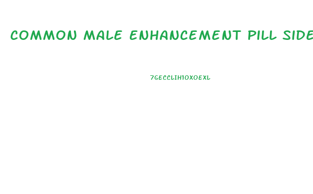 Common Male Enhancement Pill Side Effects To Be On The Lookout For Are: