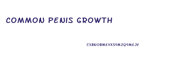 Common Penis Growth