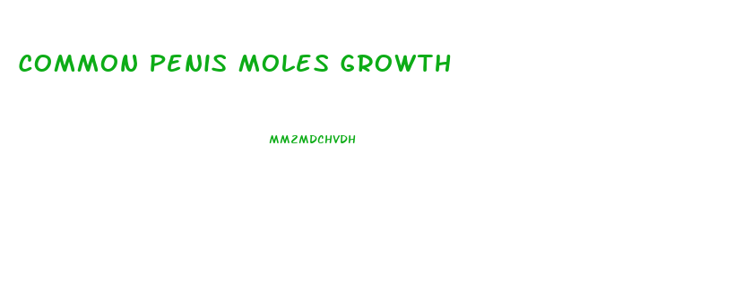 Common Penis Moles Growth