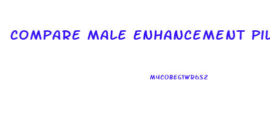 Compare Male Enhancement Pills