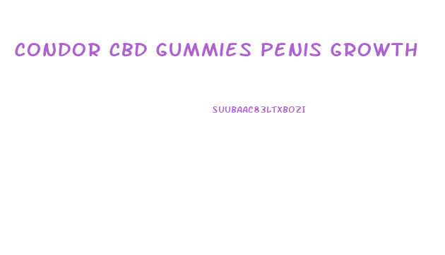 Condor Cbd Gummies Penis Growth