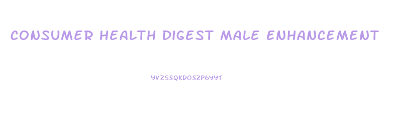 Consumer Health Digest Male Enhancement