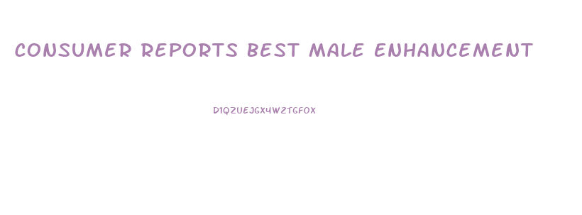 Consumer Reports Best Male Enhancement