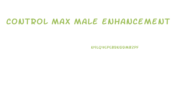 Control Max Male Enhancement