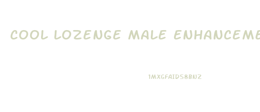 Cool Lozenge Male Enhancement