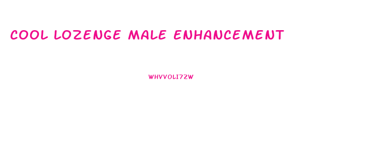 Cool Lozenge Male Enhancement