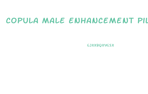 Copula Male Enhancement Pills