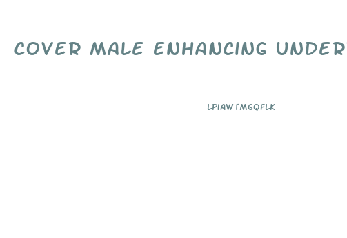Cover Male Enhancing Underwear