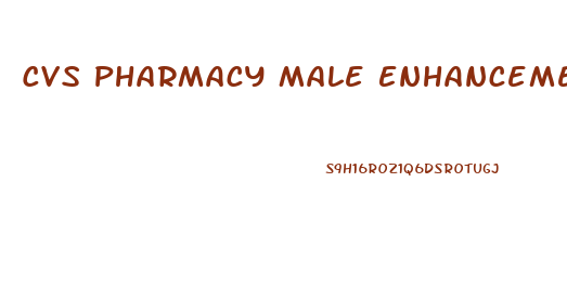 Cvs Pharmacy Male Enhancement Products