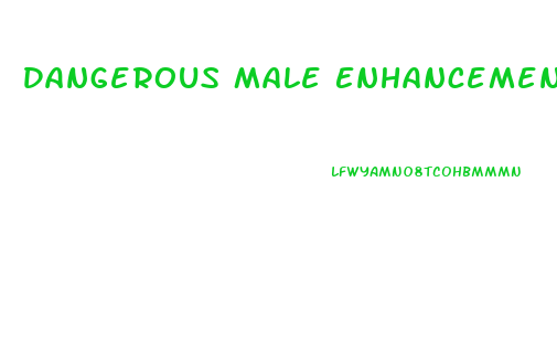 Dangerous Male Enhancement Surgeries