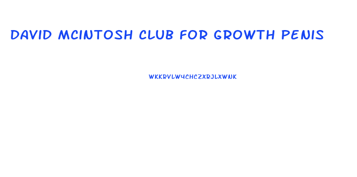 David Mcintosh Club For Growth Penis